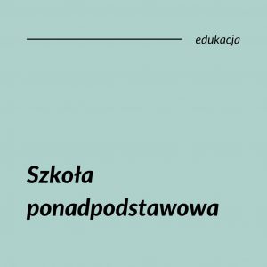 Czarny napis: Szkoła ponadpodstawowa